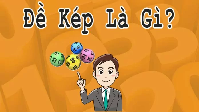 Đề sát kép là gì? Kinh nghiệm đánh đề sát kép chuẩn