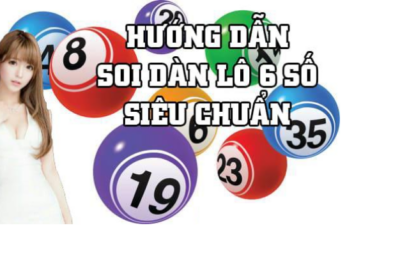 Dàn lô 6 số chuẩn là gì? Ưu và nhược điểm khi soi cầu dàn lô này?